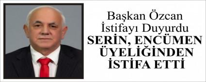 Ba�kan �zcan �stifay� Duyurdu