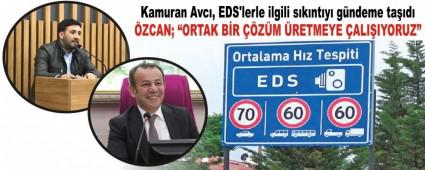 Kamuran Avc�, EDS\'lerle ilgili s�k�nt�y� g�ndeme ta��d�