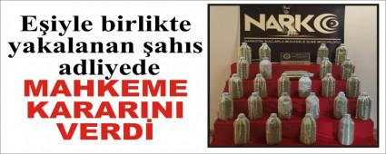 E�iyle birlikte yakalanan �ah�s adliyede