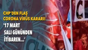 CHP\'den Korona Vir�s karar�!