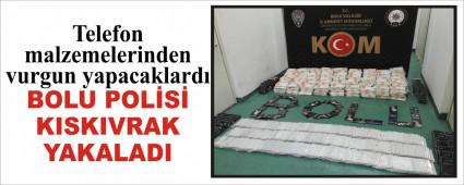 Telefon malzemelerinden vurgun yapacaklard�