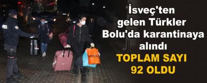 �sve�\'ten gelen T�rkler Bolu\'da karantinaya al�nd�