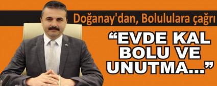 �EVDE KAL BOLU VE UNUTMA��