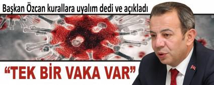 �TEK B�R VAKA VAR�