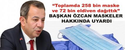 �Toplamda 258 bin maske ve 72 bin eldiven da��tt�k�