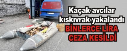 Ka�ak avc�lar k�sk�vrak yakaland�