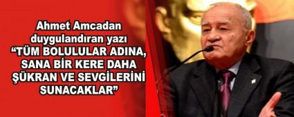 Ahmet Amcadan duyguland�ran yaz�