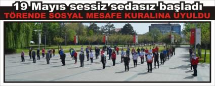 19 May�s sessiz sedas�z ba�lad�