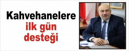Kahvehanelere ilk g�n deste�i