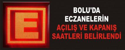 BOLU\'DA ECZANELER�N A�ILI� VE KAPANI� SAATLER� BEL�RLEND�