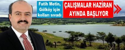 Fatih Metin, G�lk�y i�in kollar� s�vad�