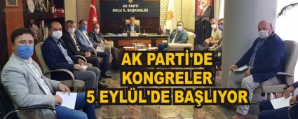 AK PART�\'DE KONGRELER 5 EYL�L\'DE BA�LIYOR