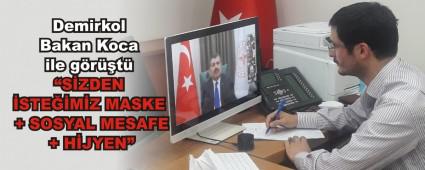 Demirkol Bakan Koca ile g�r��t�