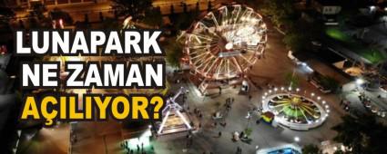 LUNAPARK NE ZAMAN A�ILIYOR?