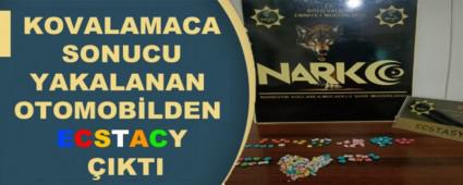KOVALAMACA SONUCU YAKALANAN OTOMOB�LDEN ECSTACY �IKTI