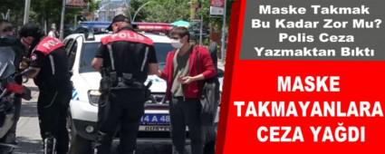 MASKE TAKMAYANLARA CEZA YA�DI