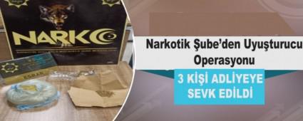 Narkotik �ube\'den Uyu�turucu Operasyonu