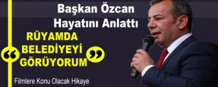 Ba�kan �zcan Hayat�n� Anlatt�