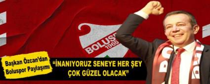 Ba�kan �zcan\'dan Boluspor Payla��m�