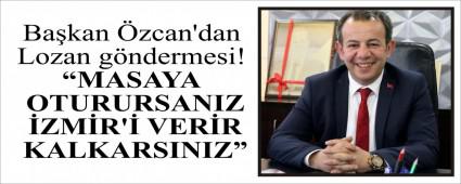 Ba�kan �zcan\'dan Lozan g�ndermesi!