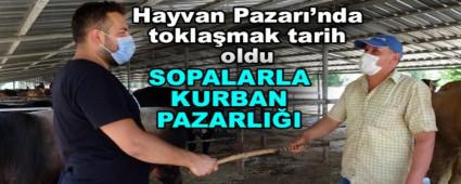 SOPALARLA KURBAN PAZARLI�I