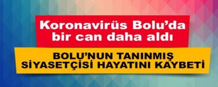 BOLU'NUN TANINMI� S�YASET��S� HAYATINI KAYBETT�