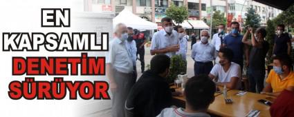EN KAPSAMLI DENET�M S�R�YOR