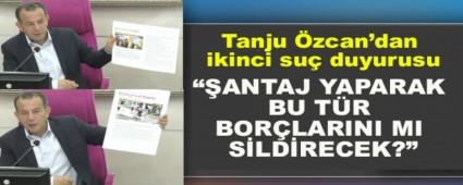  Tanju �zcan\'dan ikinci su� duyurusu
