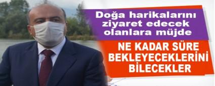 DO�A HAR�KALARINI Z�YARET EDECEK OLANLARA M�JDE