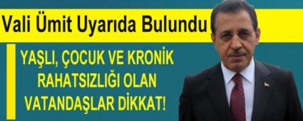 Vali �mit Uyar�da Bulundu