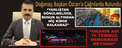 Do�anay, Ba�kan �zcan\'a �a�r�larda Bulundu