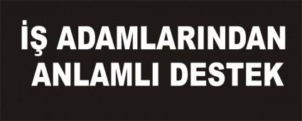 �� ADAMLARINDAN ANLAMLI DESTEK