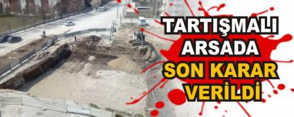 TARTI�MALI ARSADA SON KARAR VER�LD�