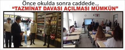 �nce okulda sonra caddede�