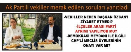 Ak Partili vekiller merak edilen sorular� yan�tlad�