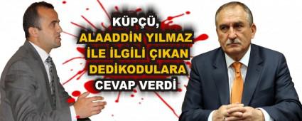 K�P��, ALAADD�N YILMAZ �LE �LG�L� �IKAN DED�KODULARA CEVAP VERD�