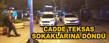 CADDE TEKSAS SOKAKLARINA D�ND�
