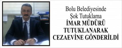 Bolu Belediyesinde �ok Tutuklama