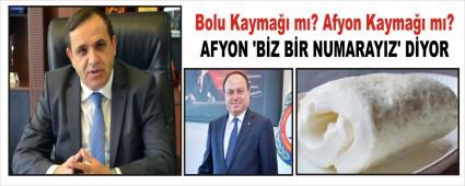 Bolu Kayma�� m�? Afyon Kayma�� m�?