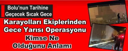 Bolu\'nun Tarihine Ge�ecek S�cak Gece