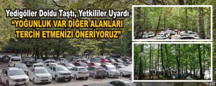 Yedig�ller Doldu Ta�t�, Yetkililer Uyard�