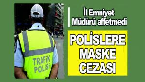 POL�SLERE MASKE CEZASI