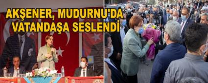 AK�ENER, MUDURNU\'DA VATANDA�A SESLEND�