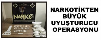 NARKOT�KTEN B�Y�K UYU�TURUCU OPERASYONU