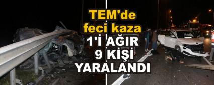 TEM\'de feci kaza