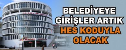 BELED�YEYE G�R��LER ARTIK HES KODUYLA OLACAK