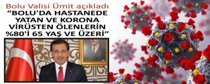 �BOLU\'DA HASTANEDE YATAN VE KORONA V�R�STEN �LENLER�N %80\'� 65 YA� VE �ZERݔ