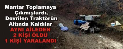 Mantar Toplamaya ��km��lard�, Devrilen Trakt�r�n Alt�nda Kald�lar