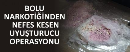 BOLU NARKOT���NDEN NEFES KESEN UYU�TURUCU OPERASYONU