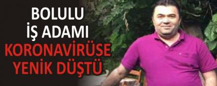 BOLULU �� ADAMI KORONAV�R�SE YEN�K D��T�